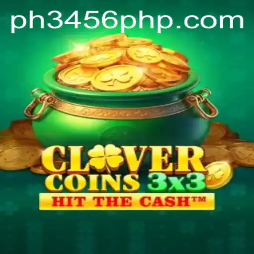 Discover the Exciting World of Clovercoin3x3 and PH3456.COM