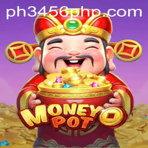 MoneyPot Explored: A Deep Dive into the Game Revolutionized by PH3456.COM
